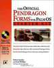 The Offical Pendragon Forms? For Palm OS® Starter Kit, Debra Sancho, Ivan Phillips 