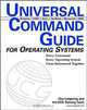 Universal Command Guide: For Operating Systems, Guy Lotgering, Universal Command Guide (UCG) Training Team 
