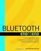 Bluetooth End to End, Dee Bakker, Diane McMichael Gilster, Ron Gilster 
