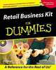 Retail Business Kit for Dummies, Rick Segel 