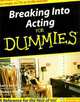 Breaking Into Acting for Dummies, Larry Garrison, Wallace Wang 