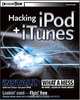 Hacking iPod + iTunes, Scott Knaster 
