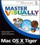 Master VISUALLY Mac OSX Version X, Daniel Drew Turner 