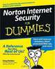 Norton Internet Security For Dummies® (For Dummies (Computers)), Greg Holden 