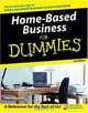 Home-Based Business For Dummies (For Dummies (Business & Personal Finance)), Paul Edwards, Sarah Edwards, Peter Economy 