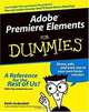 Adobe Premiere Elements for Dummies, Keith Underdahl 