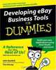 Developing eBay Business Tools For Dummies (For Dummies (Business & Personal Finance)), John Kaufeld, Tim Harvey 