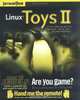 Linux Toys II: 9 Cool New Projects for Home, Office, and Entertainment (ExtremeTech), Christopher Negus 
