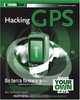 Hacking GPS (ExtremeTech), Kathie Kingsley-Hughes 