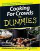 Cooking For Crowds For Dummies ® (For Dummies (Cooking)), Dawn Simmons 