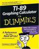 TI-89 Graphing Calculator For Dummies (For Dummies (Math & Science)), C.C. Edwards 