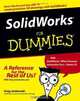SolidWorks For Dummies (For Dummies (Computer/Tech)), Greg Jankowski 