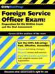 CliffsTestPrep Foreign Service Office Exam : Preparation for the Written Exam and the Oral Assessment, Fred N. Grayson 