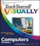 Teach Yourself VISUALLY Computers (Teach Yourself Visually Computers), Paul McFedries 
