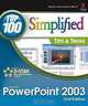 PowerPoint 2003: Top 100 Simplified Tips & Tricks (Top 100 Simplified Tips & Tricks), Nancy Buchanan 