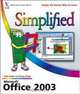 Office 2003 Simplified (... Simplified), Sherry Willard Kinkoph 