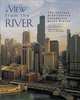 A View from the River: The Chicago Architecture Foundation River Cruise, Jay Pridmore 