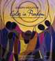 Joseph Holston: Color in Freedom: A Journey Along the Underground Railroad, Barbara Stephanic 