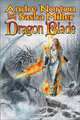 Dragon Blade : The Book of the Rowan (Cycle of Oak, Yew, Ash, and Rowan), Andre Norton, Sasha Miller 