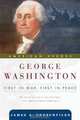 George Washington: First in War, First in Peace (American Heroes), James A. Crutchfield 