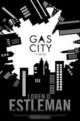 Gas City (Tom Doherty Associates Books), Loren D. Estleman 