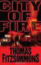 City of Fire, Thomas Fitzsimmons 