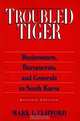 Troubled Tiger: Businessmen, Bureaucrats and Generals in South Korea, Mark L. Clifford 