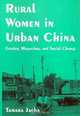 Rural Women in Urban China: Gender, Migration, And Social Change, Tamara Jacka 