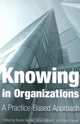 Knowing in Organizations: A Practice-Based Approach, 
