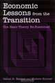 Economic Lessons from the Transition: The Basic Theory Re-Examined, Daniel R. Kazmer 