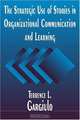 The Strategic Use of Stories in Organizational Communication and Learning, Terrence L. Gargiulo 