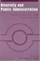 Diversity And Public Administration: Theory, Issues, And Perspectives, 