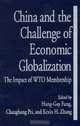 China And The Challange Of Economic Globalization: The Impact Of Wto Membership, 