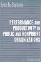 Performance And Productivity in Public And Nonprofit Organizations, Evan M. Berman 