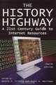 The History Highway: A 21st-century Guide to Internet Resources, 