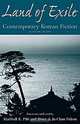 Land of Exile: Contemporary Korean Fiction, 