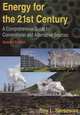 Energy for the 21st Century: A Comprehensive Guide to Conventional and Alternative Services, Roy L. Neresoam 