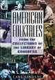 American Folktales: From the Collections of the Library of Congress (2 Vol. Set), 