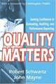 Quality Matters: Seeking Confidence In Evaluating, Auditing And Performance Reporting (Comparitive Policy Evaluation Series), 