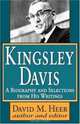 Kingsley Davis: A Biography And Selections From His Writings, Kingsley Davis 
