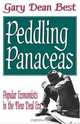 Peddling Panaceas: Popular Economist In The New Deal Era, Gary Dean Best 