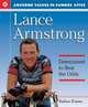 Lance Armstrong: Determined to Beat the Odds (Awesome Values in Famous Lives), Barbara Kramer 