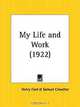 My Life and Work, Henry Ford, Samuel Crowther 