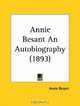 Annie Besant An Autobiography, Annie Besant 
