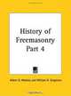 History of Freemasonry, Part 4, Albert G. MacKey 