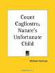 Count Cagliostro, Nature