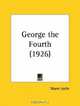 George the Fourth, Shane Leslie 