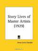 Story Lives of Master Artists, Anna Curtis Chandler 