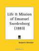 Life and Mission of Emanuel Swedenborg, Benjamin Worcester 