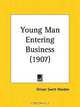 Young Man Entering Business, Orison Swett Marden 